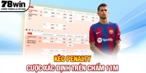 Kèo Penalty - Loại Hình Cược Xác Định Trên Chấm 11m