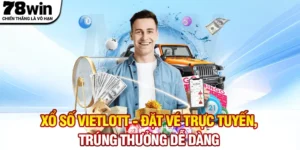 Xổ Số Vietlott - Đặt Vé Trực Tuyến, Trúng Thưởng Dễ Dàng